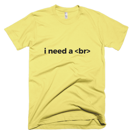 I Need a Break T-Shirt