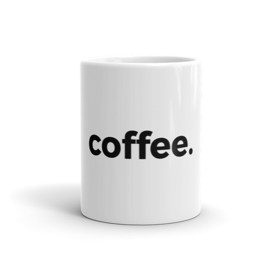 Coffee. Mug