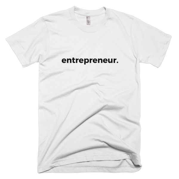 Entrepreneur T-Shirt